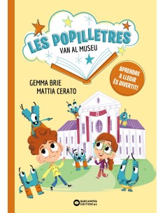 Les Popilletres van al museu