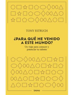 Para que he venido a este mundo