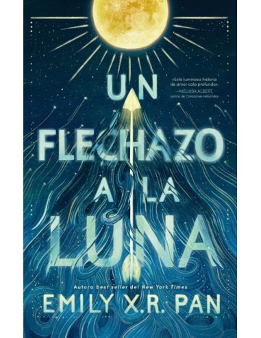 Un flechazo a la luna