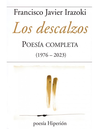 DESCALZOS LOS POESIA COMPLETA 1976 2023