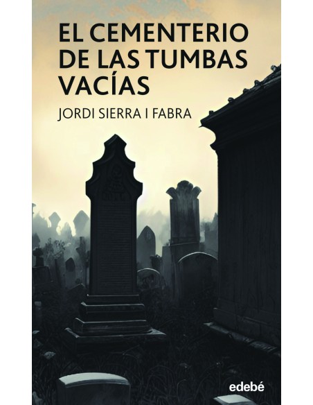 EL CEMENTERIO DE LAS TUMBAS VACIAS