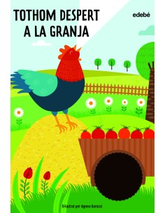 Tothom despert a la granja