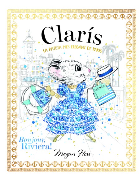 Claris La rateta mes elegant de Paris Bonjour Riviera