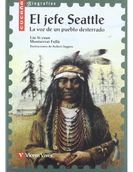 1 El jefe Seattle La voz de un pueblo desterrado