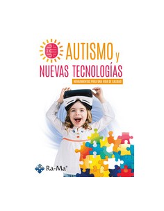 AUTISMO Y NUEVAS TECNOLOGIAS HERRAMIENTAS PARA UNA VIDA DE CALIDAD