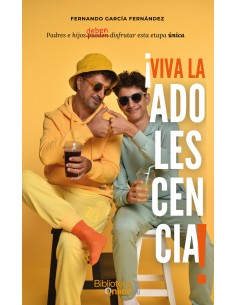 Viva la adolescencia