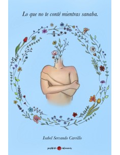Lo que no te conte mientras sanaba
