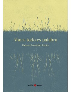 Ahora todo es palabra