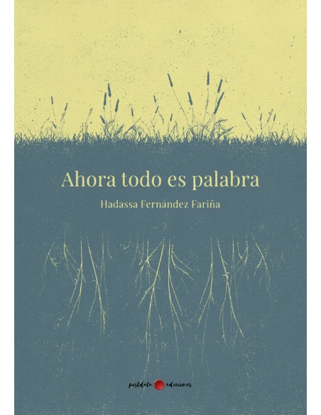 Ahora todo es palabra