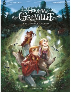 LAS HERMANAS GREMILLET 4 LA GAMUZA Y EL COMETA