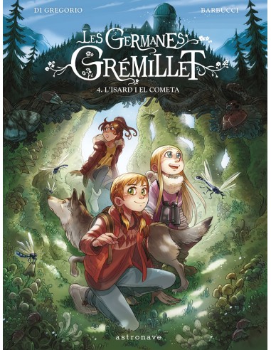 LES GERMANES GREMILLET 4 L ISARD I EL COMETA