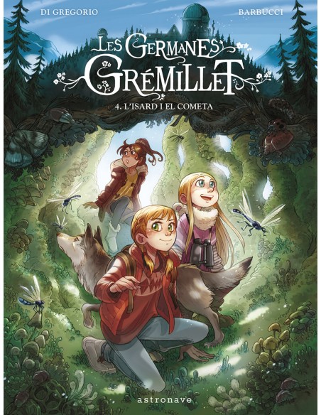 LES GERMANES GREMILLET 4 L ISARD I EL COMETA