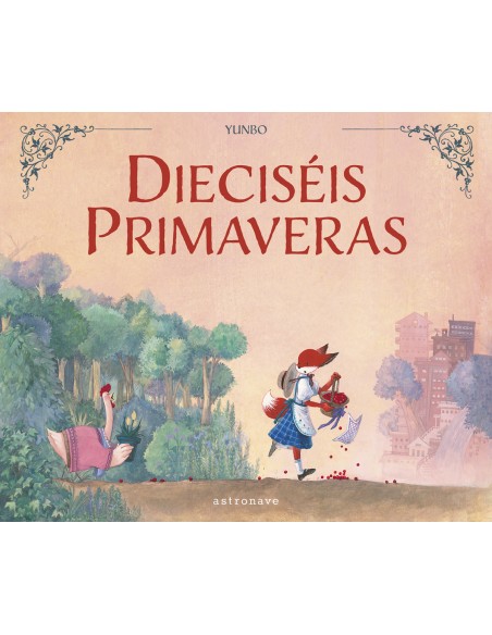 DIECISEIS PRIMAVERAS