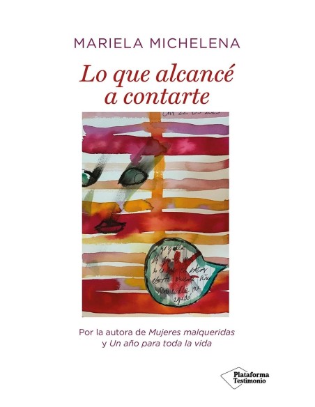 Lo que alcance a contarte