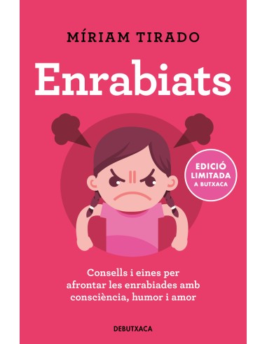 Enrabiats edicio limitada