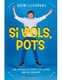 Si vols pots