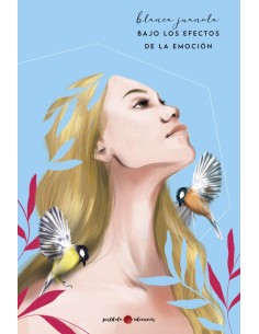 Bajo los efectos de la emocion