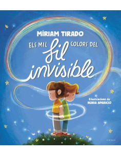 Els mil colors del fil invisible