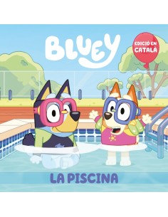 La piscina edicio en catala Bluey Un conte