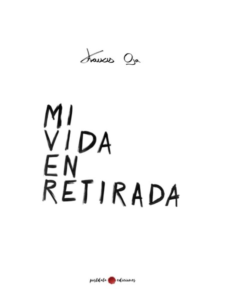 Mi vida en retirada