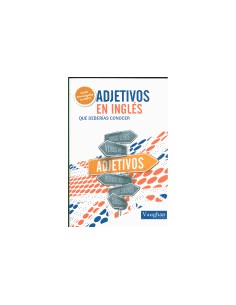 Adjetivos en ingles que deberias conocer
