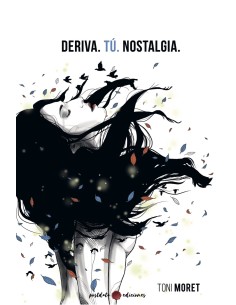 Deriva Tu Nostalgia