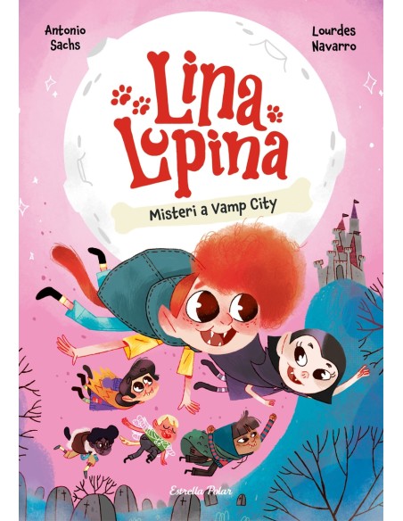 Lina Lupina 2 Misteri a Vamp City