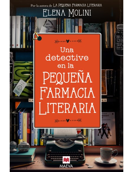 Una detective en la pequena farmacia literaria