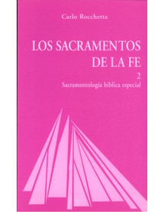 Los Sacramentos de la fe II