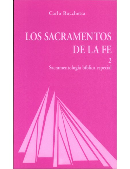 Los Sacramentos de la fe II