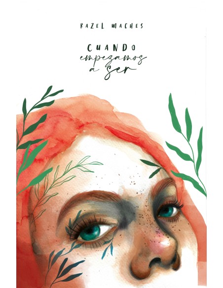 Cuando empezamos a ser