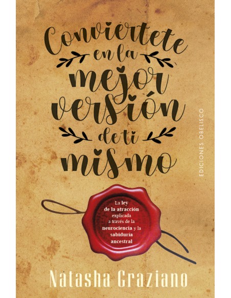 Conviertete en la mejor version de ti