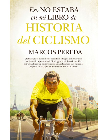 Eso no estaba en mi libro de historia del ciclismo