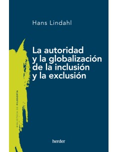 La autoridad y la globalizacion de la inclusion y la exclusion