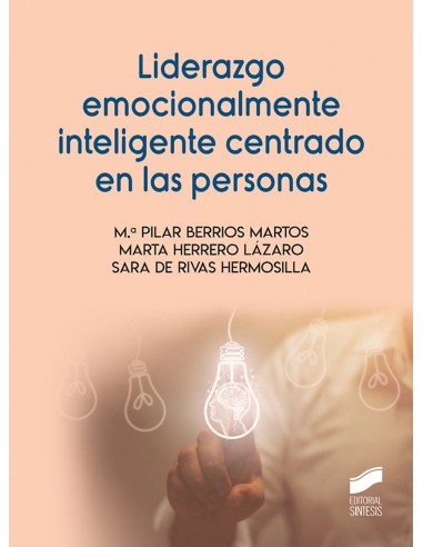 Liderazgo emocionalmente inteligente centrado en las personas