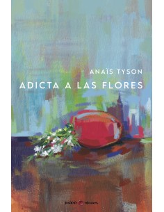 Adicta a las flores