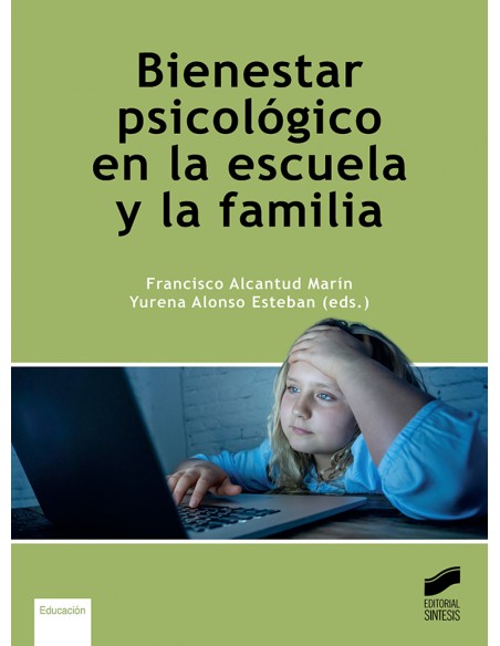 Bienestar psicologico en la escuela y la familia
