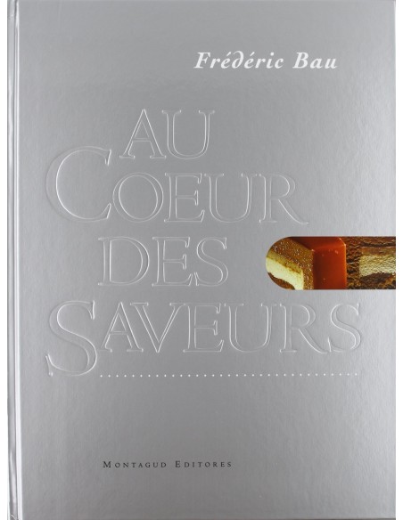Au coeur des saveurs