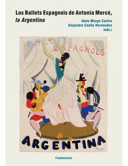 Los ballets espagnols de Antonia Merce la Argentina