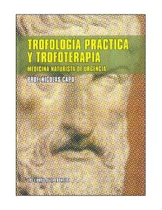 Trofologia practica y trofoterapia