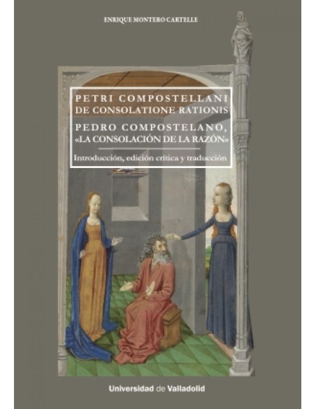  PETRI COMPOSTELLANI DE CONSOLATIONE RATIONIS PEDRO COMPOSTELANO LA CONSOLAC