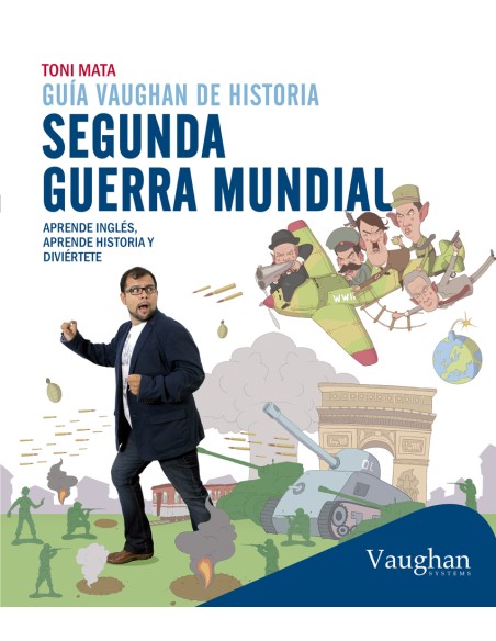 Guia Vaughan de historia Segunda Guerra mundial