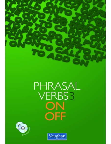 PHRASAL VERBS 3 ON