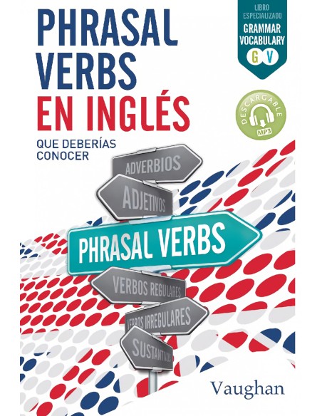 Phrasal Verbs en Ingles que deberias conocer