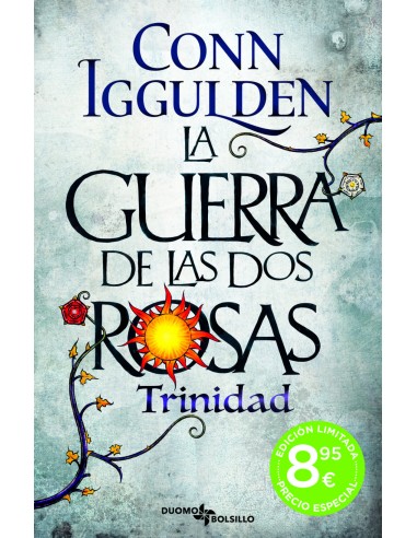 La Guerra de las Dos RosasTrinidad