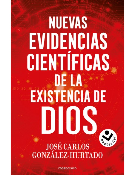 Nuevas evidencias cientificas de la existencia de Dios