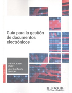 Guia para la gestion de documentos electronicos