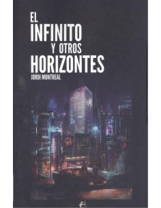 EL INFINITO Y OTROS HORIZONTES