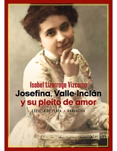 Josefina Valle Inclan y su pleito de amor