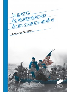 La guerra de Independencia de los Estados Unidos